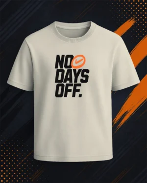 No Days Off Graphic T-Shirt