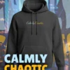 Calmly Chaotic Minimalist Script Hoodie – Black