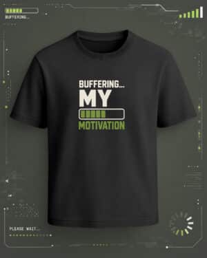 Buffering My Motivation T-Shirt (Regular Fit) – Black