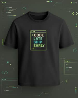 Black regular-fit T-shirt with “Code Late Ship Early” cream, teal, and green coding window graphic.
